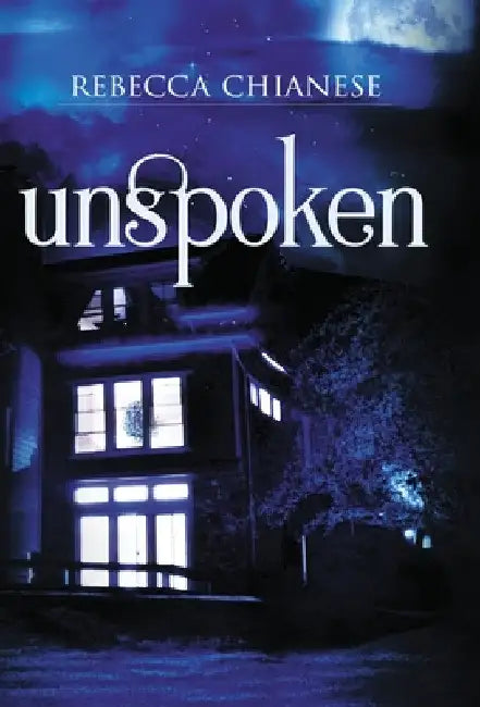 Unspoken by Rebecca Chianese
