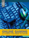 Online Gaming: 12 Things You Need to Know by Jill Roesler