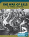 The War of 1812: 12 Things to Know by Bonnie Hinman