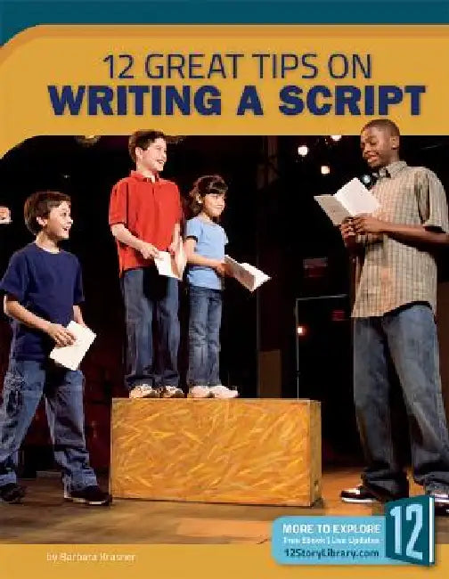 12 Great Tips on Writing a Script by Barbara Krasner