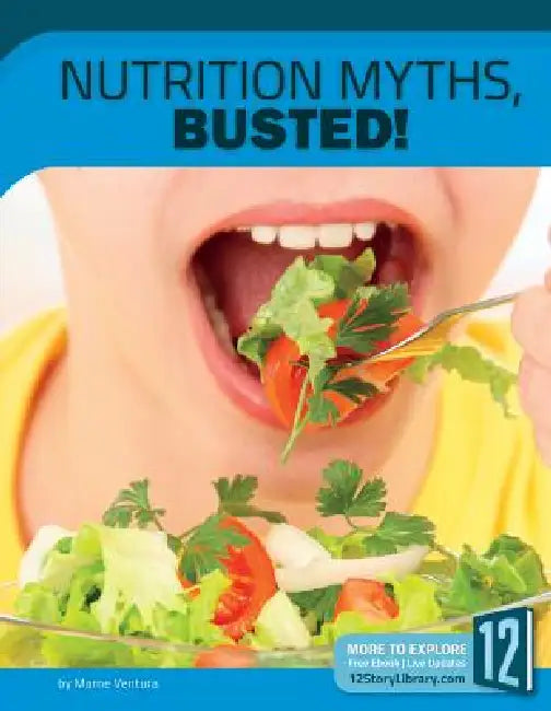 Nutrition Myths, Busted! by Marne Ventura