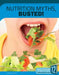 Nutrition Myths, Busted! by Marne Ventura