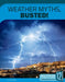 Weather Myths, Busted! by Carol Hand