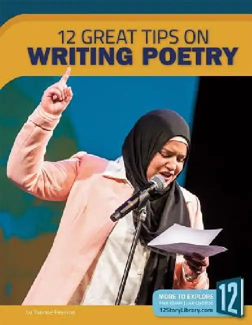 12 Great Tips on Writing Poetry by Yvonne Pearson