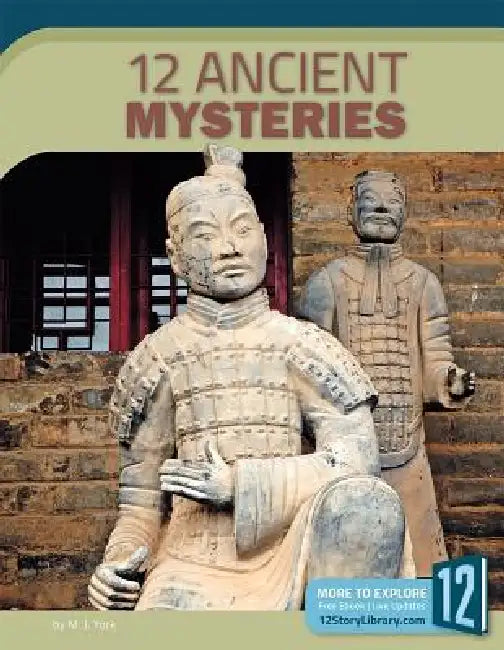 12 Ancient Mysteries by M. J. York