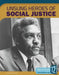 Unsung Heroes of Social Justice by Todd Kortemeier
