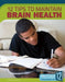 12 Tips to Maintain Brain Health by Maddie Spalding