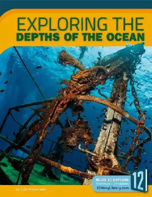 Exploring the Depths of the Ocean by Todd Kortemeier