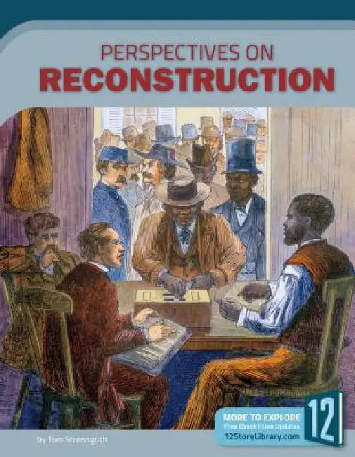 Perspectives on Reconstruction by Tom Streissguth