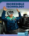 Incredible Technology by Meg Marquardt