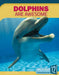 Dolphins Are Awesome by Samantha S. Bell
