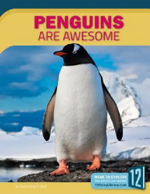 Penguins Are Awesome by Samantha S. Bell