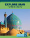 Explore Iran: 12 Key Facts by Danielle Sovereign