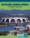 Explore North Korea: 12 Key Facts by Molly Raben