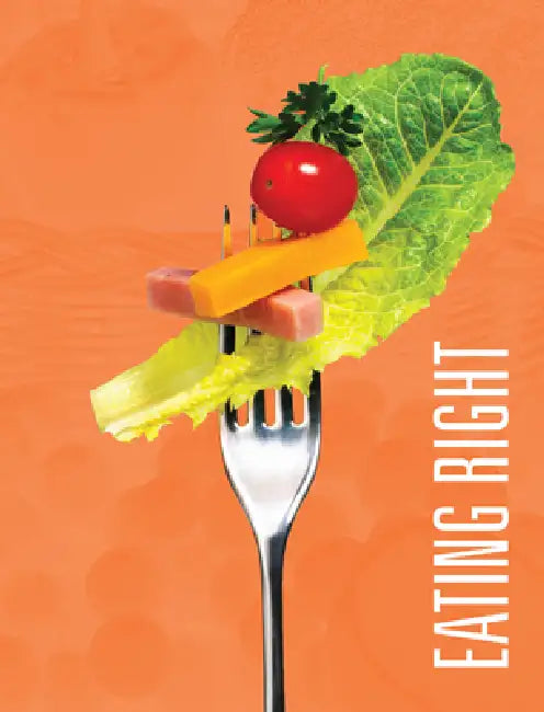 Eating Right by Peggy Snow