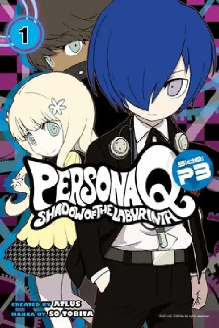 Persona Q: Shadow of the Labyrinth Side: P3 Volume 1 by So Tobita