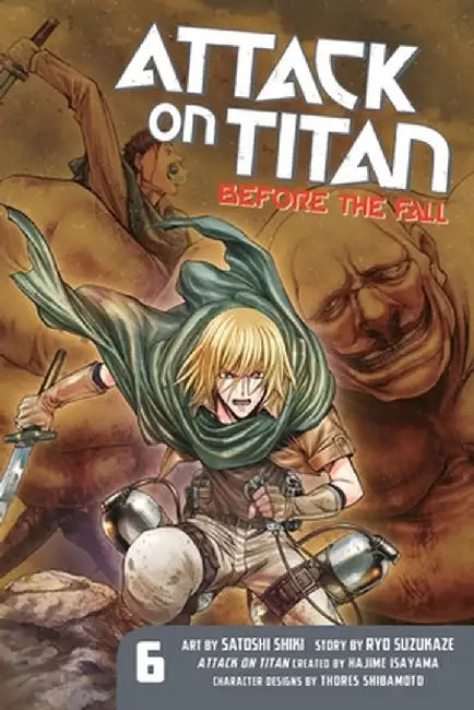 Attack on Titan: Before the Fall, Volume 6 by Hajime Isayama