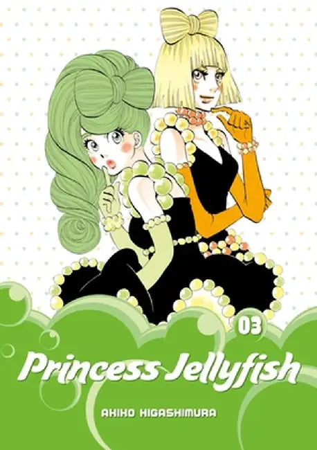 Princess Jellyfish, Volume 3 by Akiko Higashimura