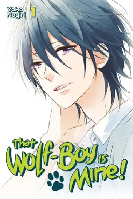 That Wolf-Boy Is Mine!, Volume 1 by Yoko Nogiri