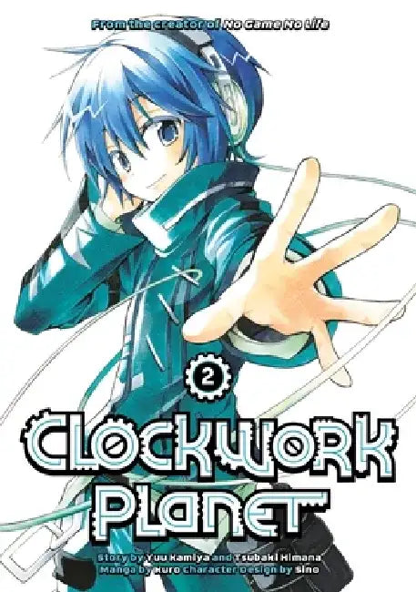 Clockwork Planet 2 by Yuu Kamiya