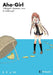 Aho-Girl 1: A Clueless Girl by Kodansha Usa