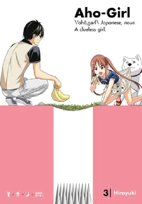 Aho-girl: A Clueless Girl 3 by Hiroyuki