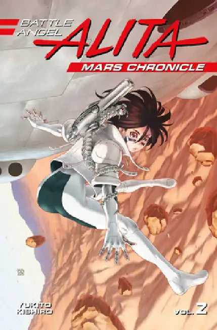 Battle Angel Alita Mars Chronicle 2 by Yukito Kishiro