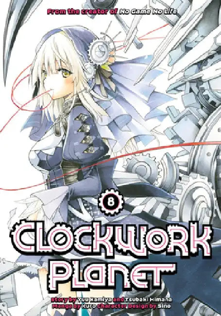 Clockwork Planet 8 by Yuu Kamiya
