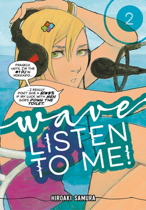 Wave, Listen to Me! 2 by Hiroaki Samura