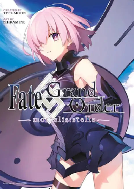 Fate/Grand Order -Mortalis: Stella- (Manga) 1 by Shiramine