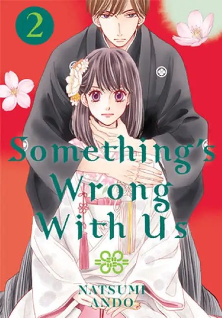 Something's Wrong with Us 2 by Natsumi Ando