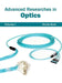 Advanced Researches in Optics: Volume I by Annie Kent