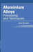 Aluminium Alloys: Processing and Techniques by Sally Renwick