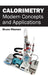 Calorimetry: Modern Concepts and Applications by Bruce Rhames
