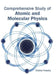 Comprehensive Study of Atomic and Molecular Physics by Elisha Franks