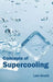 Concepts of Supercooling by Lars Grund
