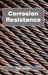 Corrosion Resistance by Guy Lennon
