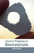 Current Progress in Biomaterials by Ralph Seguin