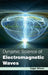 Dynamic Science of Electromagnetic Waves by Edgar Wilson
