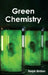 Green Chemistry by Ralph Britton