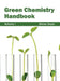Green Chemistry Handbook: Volume I by Simon Doyle