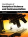 Handbook of Analytical Science and Instrumentation: Volume I by Sherley Benson