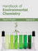 Handbook of Environmental Chemistry: Volume II by Clayton Murphy