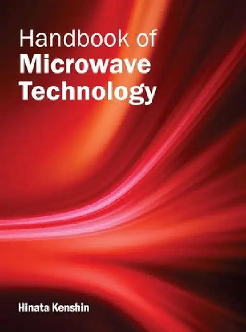 Handbook of Microwave Technology by Hinata Kenshin