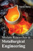 Modern Researches in Metallurgical Engineering by Darren Wang