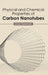 Physical and Chemical Properties of Carbon Nanotubes by Lindy Bowman