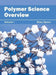 Polymer Science Overview: Volume I by Stacy Spoon
