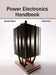 Power Electronics Handbook: Volume I by Annie Kent
