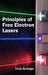 Principles of Free Electron Lasers by Trudy Bellinger