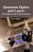 Quantum Optics and Lasers: Principles and Experiments by Glenn Rogers